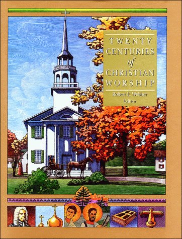 Imagen de archivo de Twenty Centuries of Christian Worship, Volume 2 (The Complete Library of Christian Worship) a la venta por Jenson Books Inc