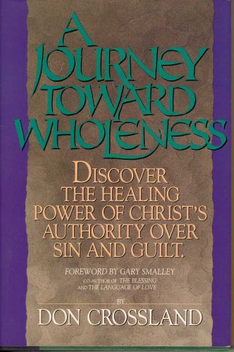Beispielbild fr Journey Toward Wholeness zum Verkauf von Better World Books