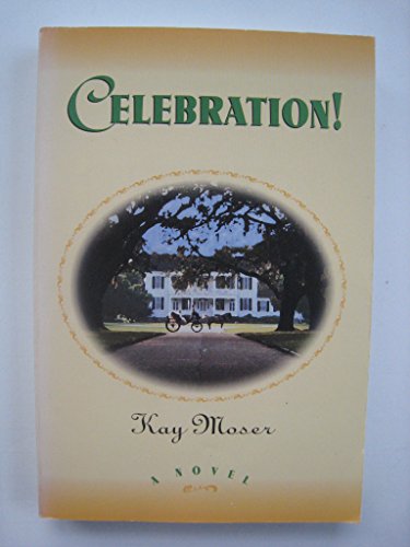 Imagen de archivo de Celebration! a la venta por Top Notch Books