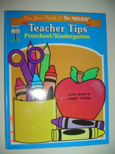 Beispielbild fr Teacher Tips: Preschool/ Kindergarten, From Your Friends at the Mailbox zum Verkauf von Wonder Book
