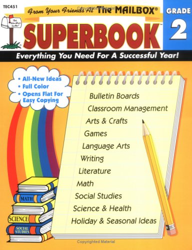 Imagen de archivo de The Mailbox Superbook, Grade 2 : Your Complete Resource for an Entire Year of Second-Grade Success! a la venta por Better World Books