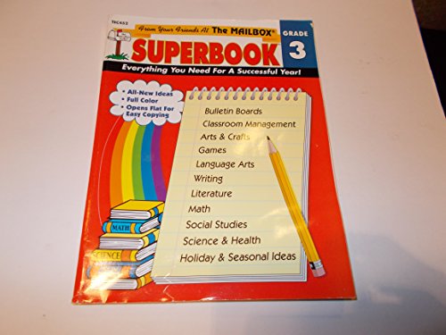 Stock image for The Mailbox Superbook, Grade 3 : Your Complete Resource for an Entire Year of Third-Grade Success! Grade 3 for sale by Better World Books