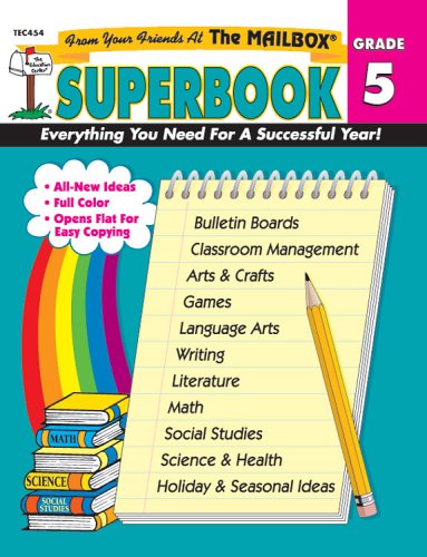 Beispielbild fr The Mailbox Superbook, Grade 5 : Your Complete Resource for an Entire Year of Fifth-grade Success! zum Verkauf von Better World Books