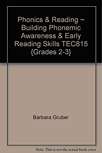 Stock image for Phonics & Reading ~ Building Phonemic Awareness & Early Reading Skills TEC815 {Grades 2-3} for sale by HPB-Emerald