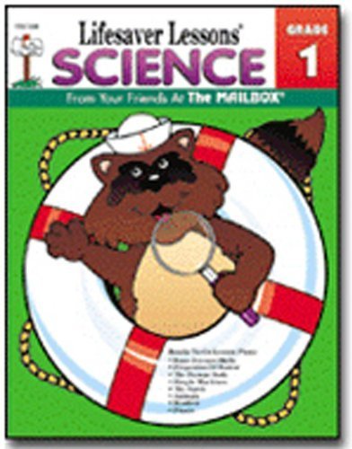 Imagen de archivo de Lifesaver Lessons: Science, Grade 1 a la venta por ThriftBooks-Dallas