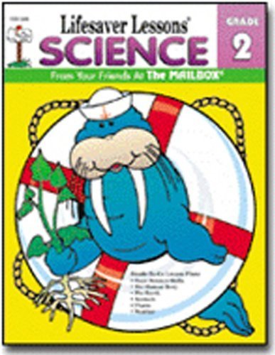 Imagen de archivo de Life Saver Lessons: Science Grade 2 a la venta por ThriftBooks-Dallas
