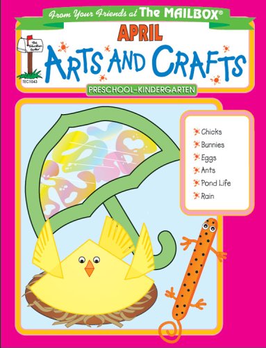 April Arts and Crafts (9781562344023) by The Mailbox Books Staff