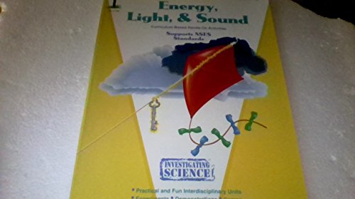 9781562344290: Energy, light & sound: Grades 1-3 (Investigating science series)