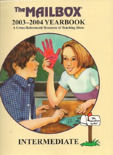 9781562346072: The Mailbox 2003-2004 Yearbook A Cross-Referenced Resource of Teaching Ideas (Intermediate)