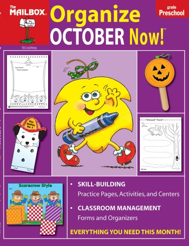 Organize October Now! (PreK) (9781562346706) by The Mailbox Books Staff