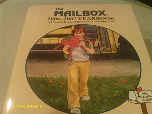 9781562348144: The Mailbox 2006-2007 Yearbook: A Cross-reference Resource of Teaching Ideas