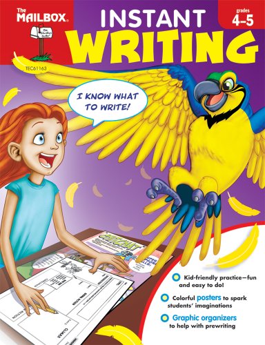 Instant Writing (Grs. 4-5) (9781562348519) by The Mailbox Books Staff