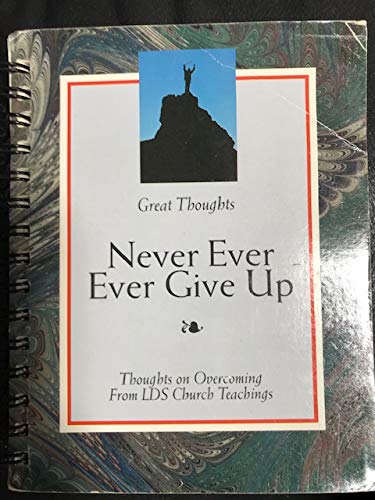 Stock image for Never Ever Ever Give Up for sale by Ergodebooks