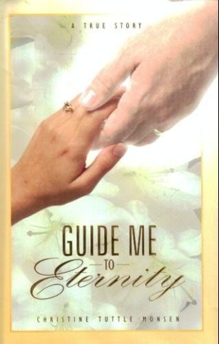 Stock image for Guide Me to Eternity for sale by Ergodebooks