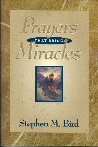Imagen de archivo de Prayers That Bring Miracles a la venta por Bookmonger.Ltd