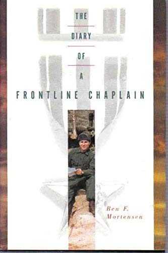 Beispielbild fr The Diary of a Frontline Chaplain zum Verkauf von Weller Book Works, A.B.A.A.