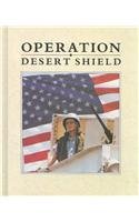 Stock image for Operation Desert Shield for sale by Better World Books