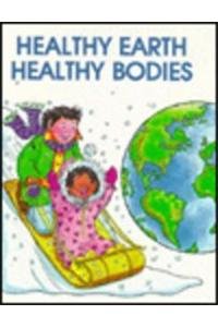 Beispielbild fr Healthy Earth-Healthy Bodies zum Verkauf von ThriftBooks-Dallas