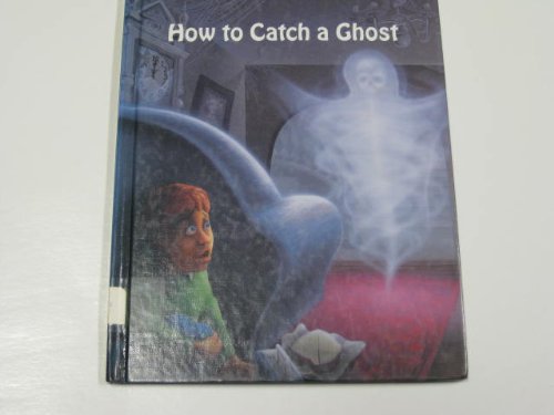 Stock image for How to Catch a Ghost for sale by Better World Books