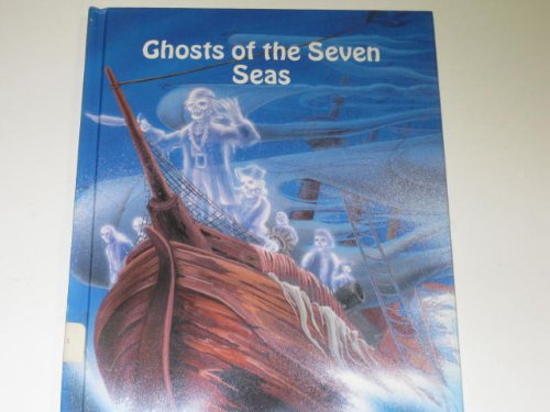 Ghost of the Seven Seas (Ghastly Ghost Stories) (9781562390419) by Kallen, Stuart A.