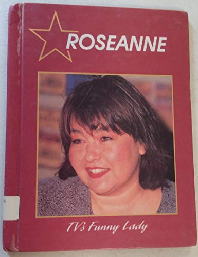 9781562390587: Roseanne (Reaching for the Stars)