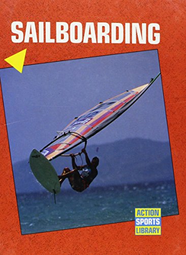 Beispielbild fr Sailboarding (Action Sports) zum Verkauf von Hawking Books