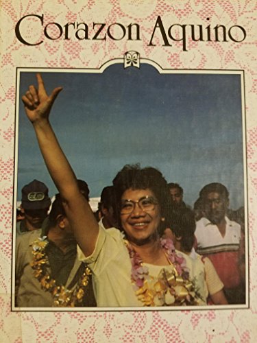 Corazon Aquino (Leading Ladies) (9781562390822) by Wheeler, Jill C.