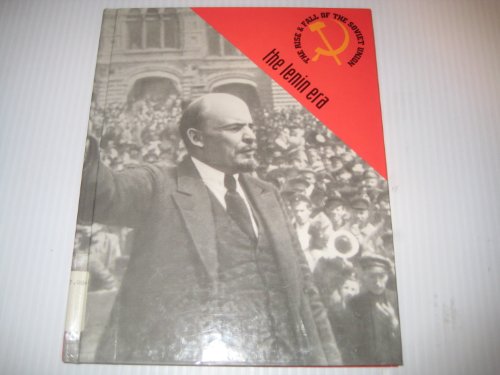9781562391010: The Lenin Era (Rise & Fall of the Soviet Union)