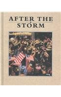 Beispielbild fr After the Storm (War in the Gulf) zum Verkauf von Irish Booksellers