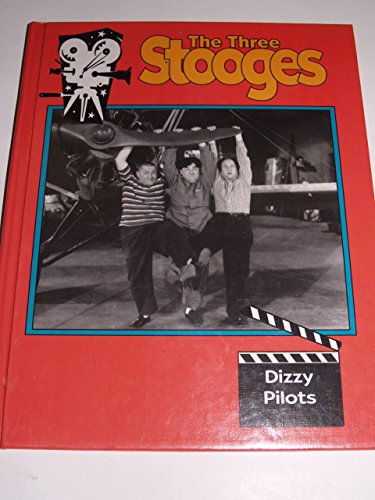 Dizzy Pilots (The Three Stooges) (9781562391669) by Italia, Bob; Bruckman, Clyde