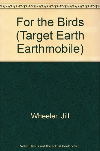Beispielbild fr For the Birds!: A Book About Air (Target Earth) zum Verkauf von Ergodebooks