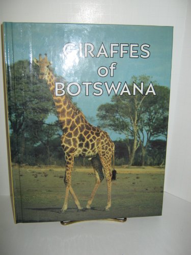 Beispielbild fr Giraffes of Botswana zum Verkauf von Better World Books: West