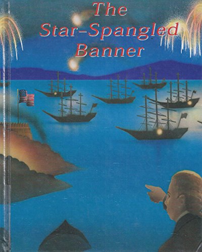 Beispielbild fr The Star-Spangled Banner (Famous Illustrated Speeches & Documents) zum Verkauf von SecondSale