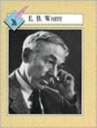 E.B. White (Young at Heart) (9781562393564) by Berg, Julie