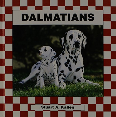 Dalmatians (Dogs Set I) (9781562394554) by Stuart A. Kallen