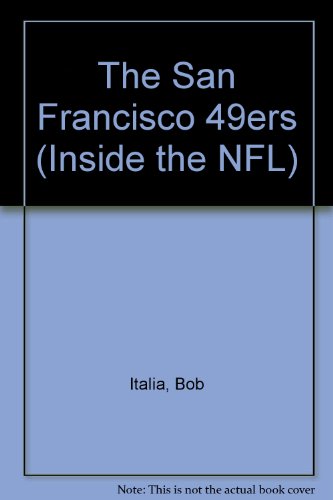 9781562394660: The San Francisco 49Ers (Inside the NFL)