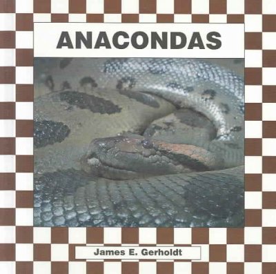 Stock image for Anacondas (Snakes) (Checkerboard Books) for sale by Irish Booksellers