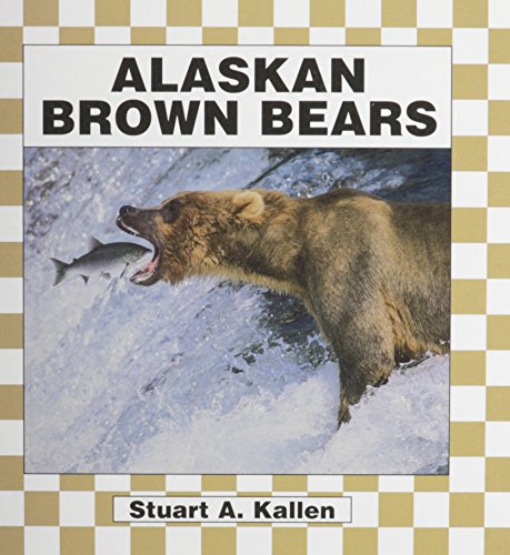 Alaskan Brown Bears (9781562395957) by Kallen, Stuart A.