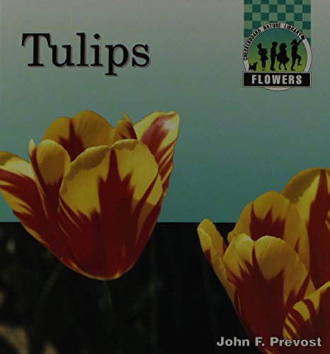 Beispielbild fr Tulips (Checkerboard Science and Nature Library) zum Verkauf von Better World Books: West