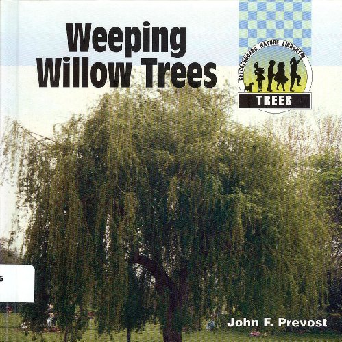 Beispielbild fr Weeping Willow Trees (Checkerboard Science and Nature Library) zum Verkauf von Better World Books