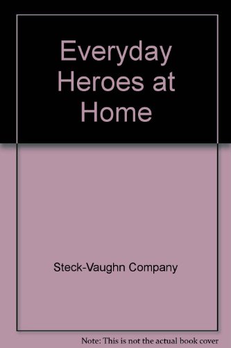 Everyday Heroes at Home (9781562396978) by Wheeler, Jill C.