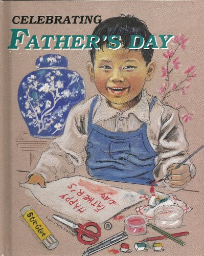 Stock image for Celebrating Fathers Day (Holiday Celebrations) for sale by Hawking Books