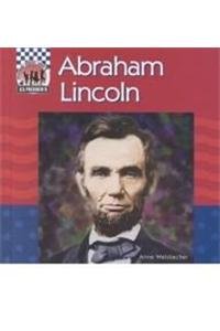 Abraham Lincoln (United States Presidents) (9781562397401) by Welsbacher, Anne