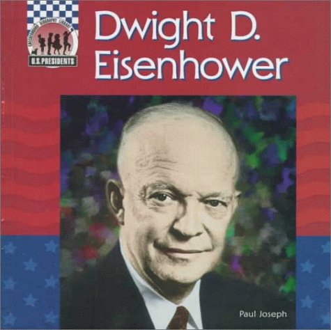 Beispielbild fr Dwight D. Eisenhower (United States Presidents) zum Verkauf von Better World Books