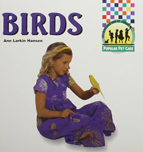 Imagen de archivo de Birds (Popular Pet Care) a la venta por Better World Books