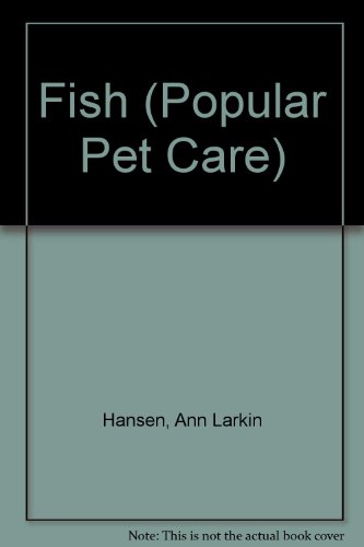 Imagen de archivo de Fish (Popular Pet Care) a la venta por Better World Books: West