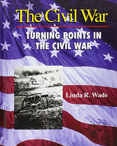 Beispielbild fr Turning Points in the Civil War zum Verkauf von Better World Books