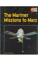 Beispielbild fr The Mariner Missions to Mars zum Verkauf von Better World Books