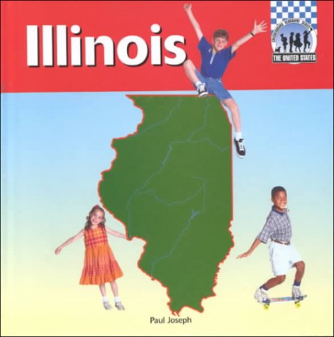 Illinois (United States) (9781562398583) by Joseph, Paul