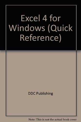 Imagen de archivo de Quick Reference Guide, Ddc, Excel 4: IBM PC a la venta por HPB-Emerald